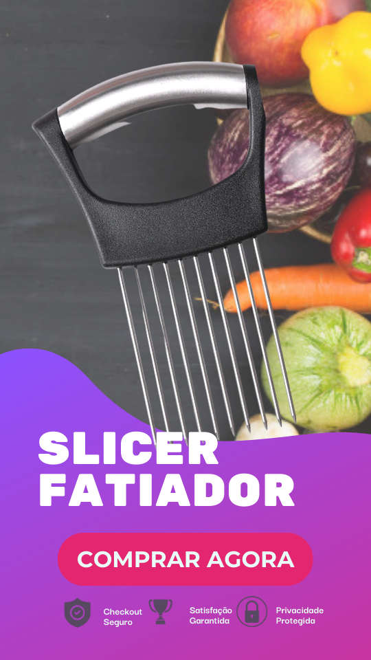 Slicer Fatiador